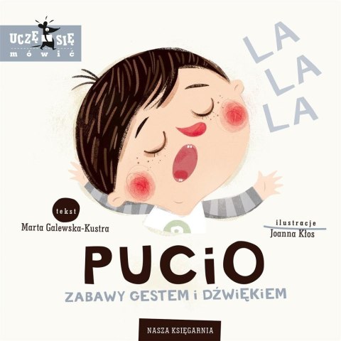 Pucio. Zabawy gestem i dźwiękiem w.3 Pucio. Zabawy gestem i dźwiękiem w.3