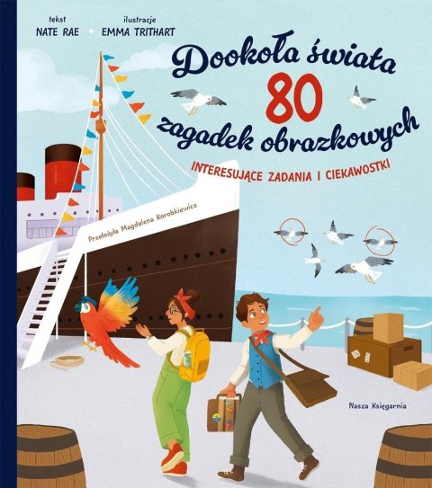 Dookoła świata. 80 zagadek obrazkowych Dookoła świata. 80 zagadek obrazkowych