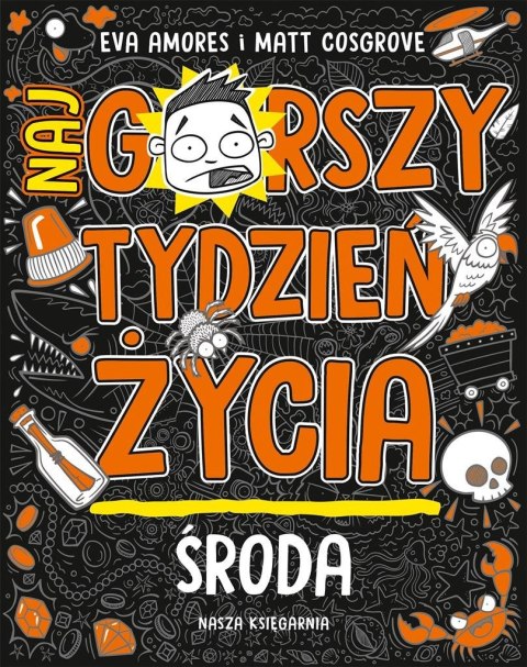 Środa. Najgorszy tydzień życia Środa. Najgorszy tydzień życia