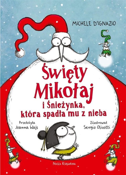 Święty Mikołaj i Śnieżynka, która spadła mu.. Święty Mikołaj i Śnieżynka, która spadła mu..