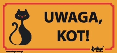 Dingo Tabliczka Ostrzegawcza "Uwaga Kot" Dingo Tabliczka Ostrzegawcza "Uwaga Kot"