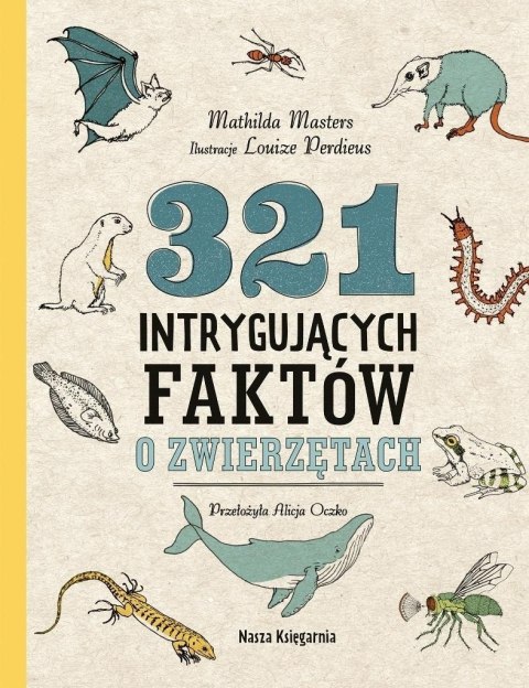 321 intrygujących faktów o zwierzętach w.4 321 intrygujących faktów o zwierzętach w.4