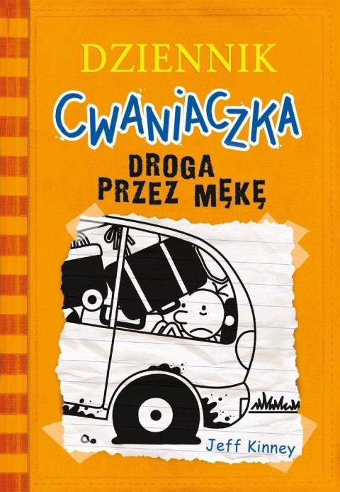 Dziennik cwaniaczka T.9 Droga przez mękę Dziennik cwaniaczka T.9 Droga przez mękę